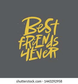 Best friends forever lettering quote, vector brush calligraphy. Handwritten Friendship day typography print for flyer, poster, card, banner. Hand drawn decorative design element.