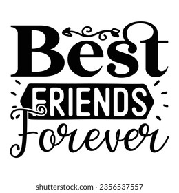 Best Friends forever, New Family SVG Design Template