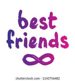 Best friends forever postcard. Ink gradient illustration. Modern brush calligraphy. Isolated on white background.