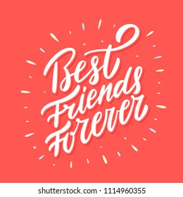 Best Friends Forever. Vector lettering.