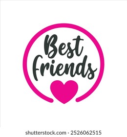 Best friends. Friendship Day hand lettering phrase. Girls friend. Greeting card quote template. Modern calligraphy design for cute sticker, banner, t shirt print. Vector illustration. Pink and black