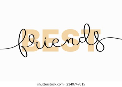 Best friends lettering. Vector illustration of creative typography with continuous one line hand drawn text isolated on white background for your design