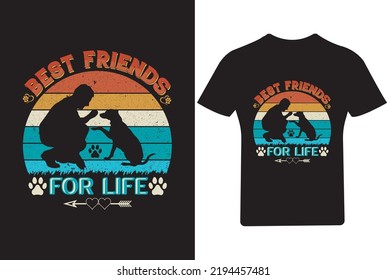 Best friends for life Dog T Shirt Design, Dog lover T Shirt, pet T Shirt, svg
