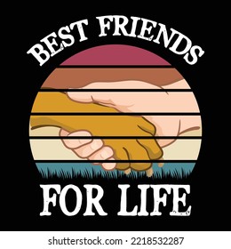 Best Friends For Life T-Shirt Design, puppy, puppies, Dogs, Dogs funny, cute dogs, Dog lovers
