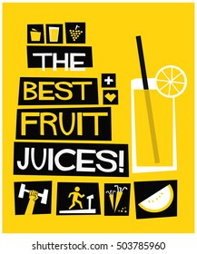 The Best Fruit Juices! (Flat Style Vector Illustration Health Diet Poster Design)