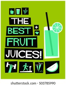 The Best Fruit Juices! (Flat Style Vector Illustration Health Diet Poster Design)