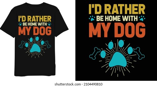 Best Funny Dog Graphic Retro Vintage T-shirt Design