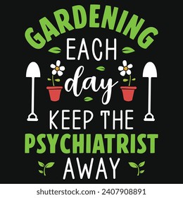 Best gardening or gardening hobby typography or graphics tshirt design 