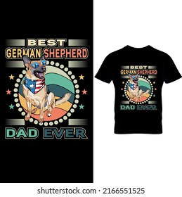  Best German Shepherd Dad Ever– German Shepherd T Shirt Design, Printable Sublimation Design..Dog T-shirt. Dog Vector illustration.T-shirt graphics Can be used for print, children wear, Baby shower ce