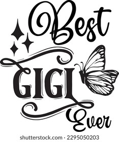 Best Gigi Ever svg, Keychain svg design, Keychain Quotes Design