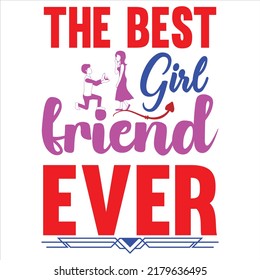 The Best Girlfriend Ever New Design