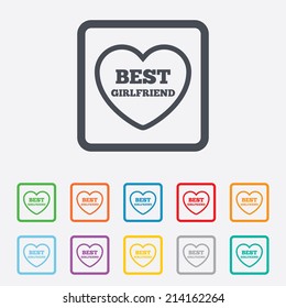 Best girlfriend sign icon. Heart love symbol. Round squares buttons with frame. Vector