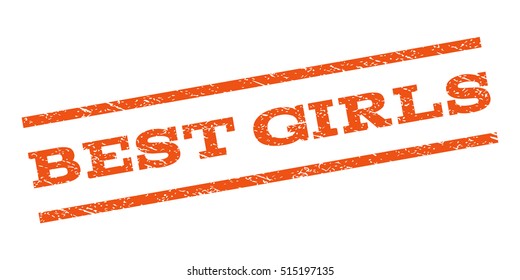 Best Girls watermark stamp. Text caption between parallel lines with grunge design style. Rubber seal stamp with dust texture. Vector orange color ink imprint on a white background.