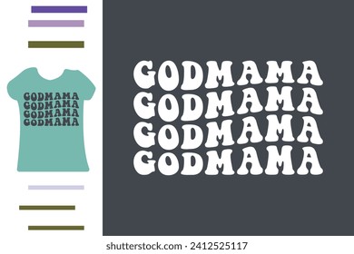 Best god mama t shirt design