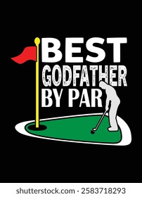 Best Godfather By Par Golf Lover File