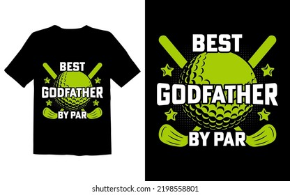 Best Godfather By Par T Shirt Design
