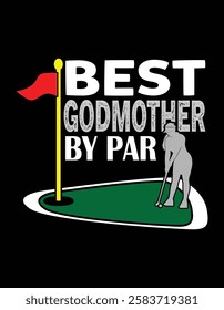 Best Godmother By Par Golf Lover File