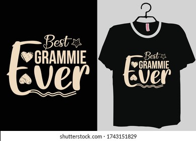 Best Grammie Ever TShirt Design New Grandmother vector TShirt Design 