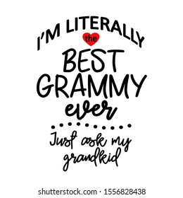 Best Grammy ever vector file. Family shirts design Cut files.  Isolated on transparent background.