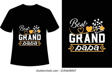 Best Grand Papa Typography Tshirt, Vector, Print Ready Tshirt, Dad, Fathers Day