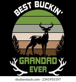 Best buckin’ grandad ever deer hunter t-shirt design