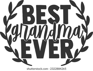 Best Grandma Ever - Best Grandma