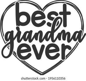 Best Grandma Ever - Best Ever design