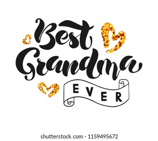 Best Grandma Ever Images, Stock Photos & Vectors | Shutterstock