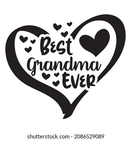 best grandma ever logo inspirational quotes typography lettering design