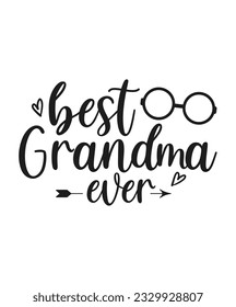 Best grandma ever saying svg designs svg