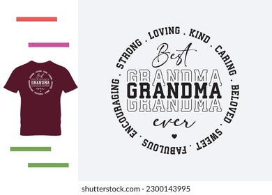 Best grandma ever t shirt design