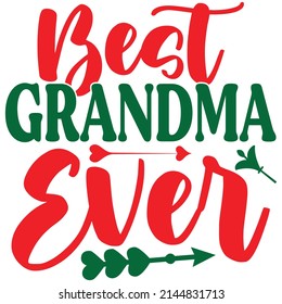 best grandma ever t-shirt design vector file.
