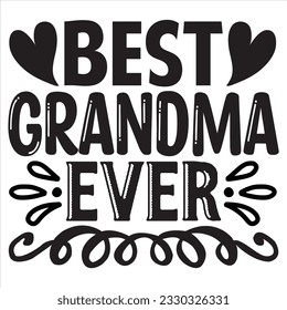 Best Grandma Ever t-shirt design vector file