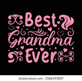 Best Grandma Ever T-Shirt Design 4