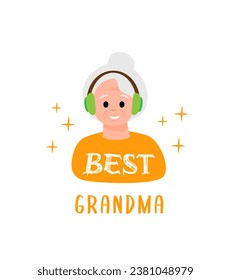 Best grandma greeting card. Old mature woman character with headphones, grandparents day celebration vector concept. Flat colorful illustration isolated on white background.