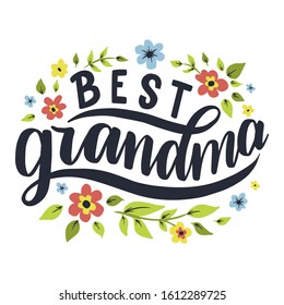 Best grandma. Hand drawn lettering phrase. Vector calligraphic illustration for greeting cards, posters, prints, t-shirts.