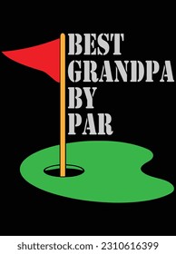 Best grandpa by par vector art design, EPS file. design file for T-shirt. SVG, EPS cuttable design file