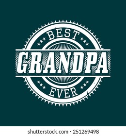 Best Grandpa Ever T-shirt Typography Graphics, Vector Illustration