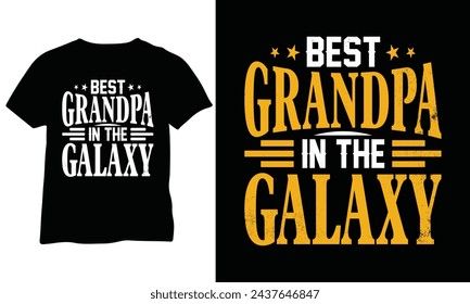 Best Grandpa In The Galaxy Father's Day Gift Dad Gift Grandpa Shirt Gift for New Grandpa