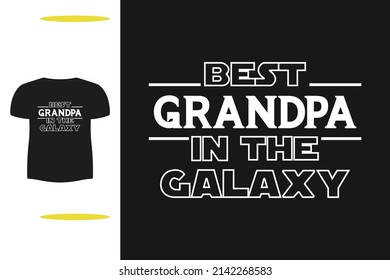 Best grandpa in the galaxy t shirt