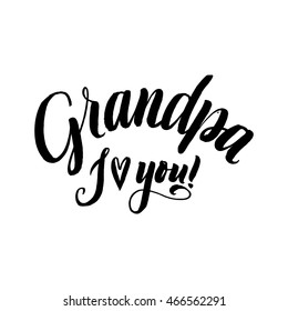 The Best Grandpa! Happy Grandparent's Day Calligraphy on White Background