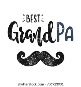 To the best grandpa. Vector hand drawn illustration. The idea for a  poster, t-shirt. Lettering poster.