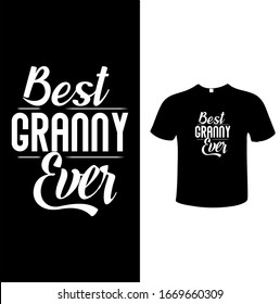 Best Granny Ever Grandma Mother's Day Gifts Women's T-shirt