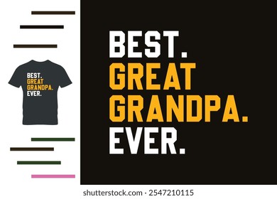 Best great grandpa ever t shirt design