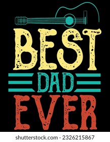 Best guitar dad ever t-shirt design