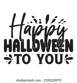 Best Of Halloween Svg Quality Unique T-Shirt Design And Download Vector file.