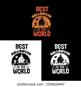 Best Halloween in the word typography lettering for t shirt ready for print