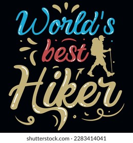 Best hiking adventures typographic graphics tshirt design