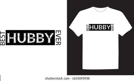 best hubby ever, t shirt design, vector illustration