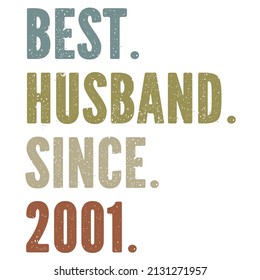 Best Husband Since 2001

Trending vector quote on white background for t shirt, mug, stickers etc.
